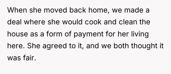 When she moved back home, we made a deal where...