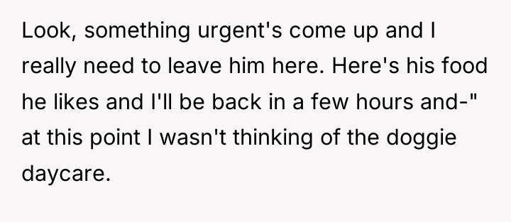 Look, something urgent's come up and I really need to...