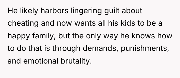 He likely harbors lingering guilt about cheating and now wants...