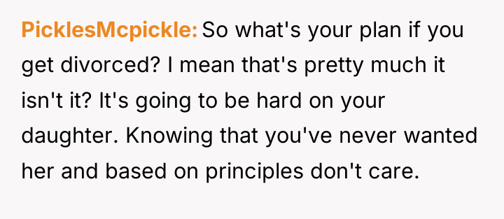 PicklesMcpickle So what's your plan if you get divorced? I...