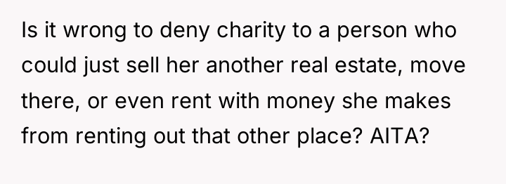 Is it wrong to deny charity to a person who...