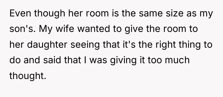 Even though her room is the same size as my...