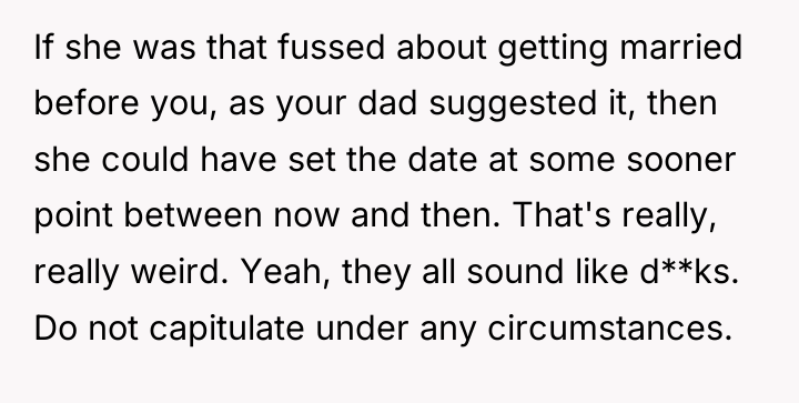 If she was that fussed about getting married before you,...
