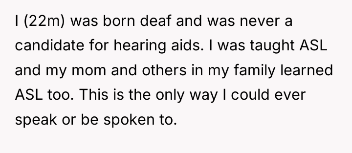 I (22m) was born deaf and was never a candidate...