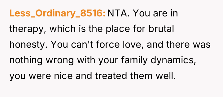 Less_Ordinary_8516 NTA. You are in therapy, which is the place...