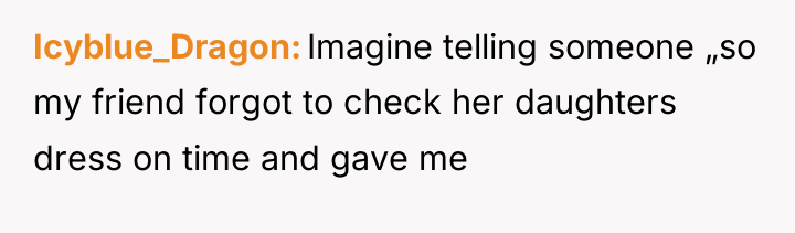 Icyblue_Dragon Imagine telling someone „so my friend forgot to check...