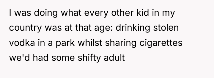 I was doing what every other kid in my country...