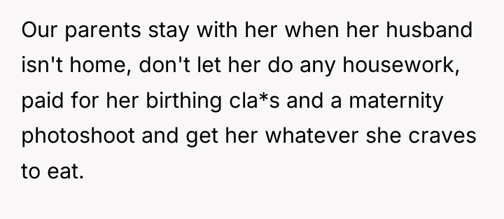 Our parents stay with her when her husband isn't home,...