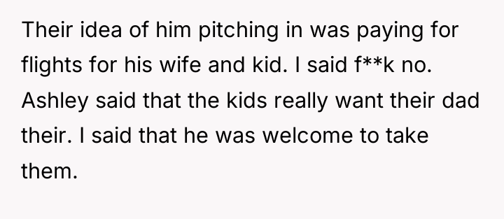 Their idea of him pitching in was paying for flights...