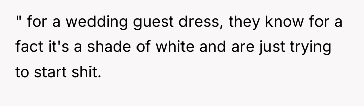" for a wedding guest dress, they know for a...
