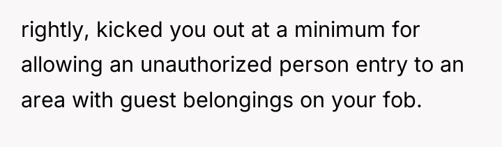 rightly, kicked you out at a minimum for allowing an...
