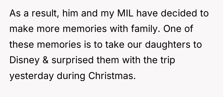 As a result, him and my MIL have decided to...