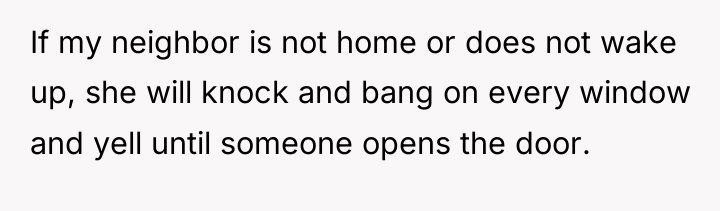 If my neighbor is not home or does not wake...