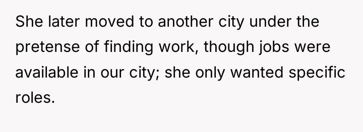 She later moved to another city under the pretense of...