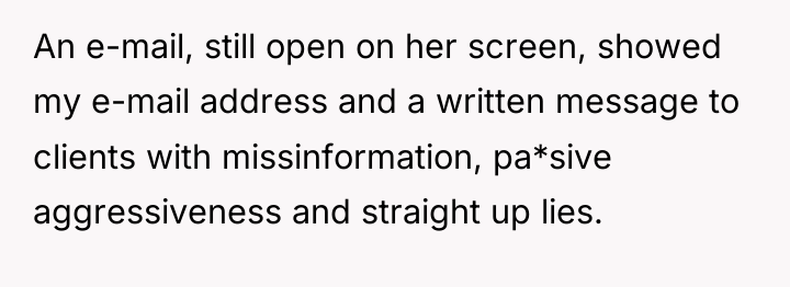 An e-mail, still open on her screen, showed my e-mail...