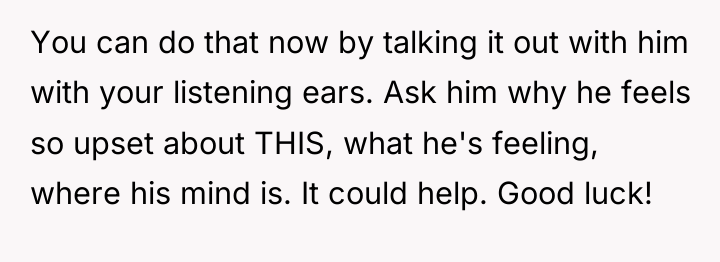 You can do that now by talking it out with...
