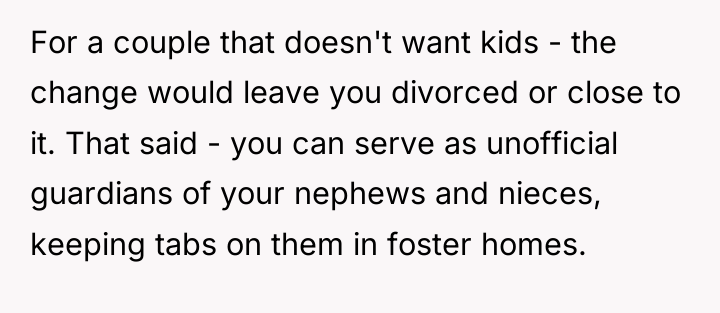 For a couple that doesn't want kids - the change...