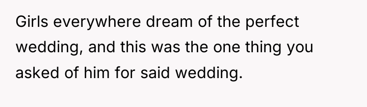 Girls everywhere dream of the perfect wedding, and this was...
