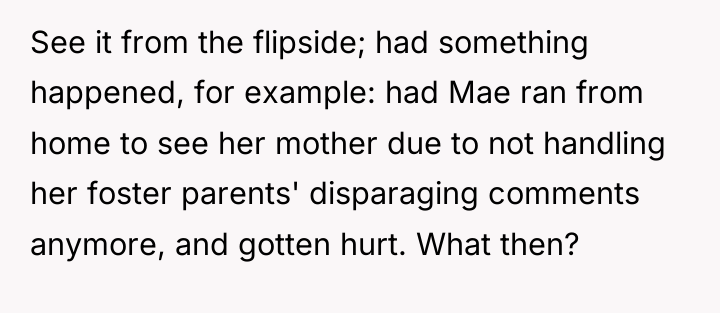 See it from the flipside; had something happened, for example:...