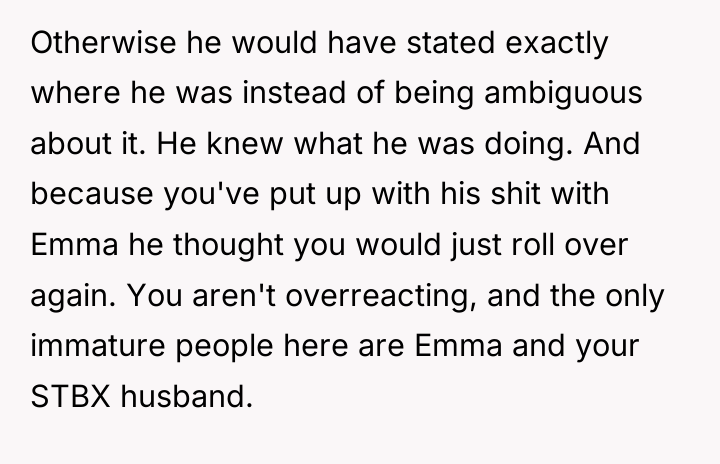 Otherwise he would have stated exactly where he was instead...