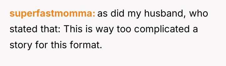 superfastmomma as did my husband, who stated that: This is...