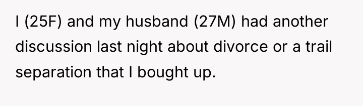 I (25F) and my husband (27M) had another discussion last...