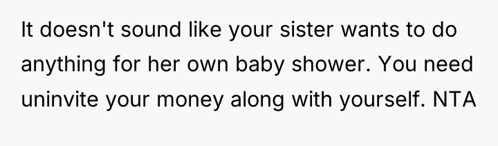 It doesn't sound like your sister wants to do anything...