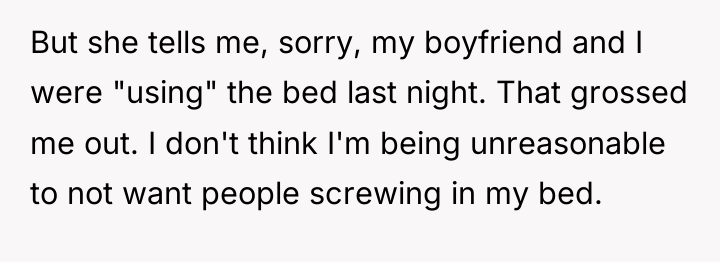 But she tells me, sorry, my boyfriend and I were...