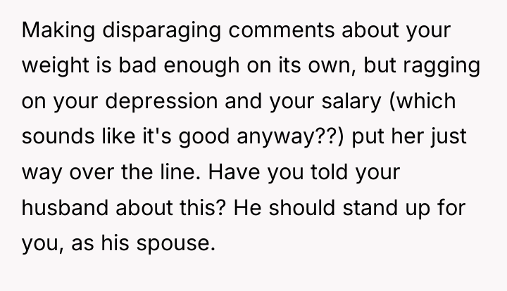 Making disparaging comments about your weight is bad enough on...