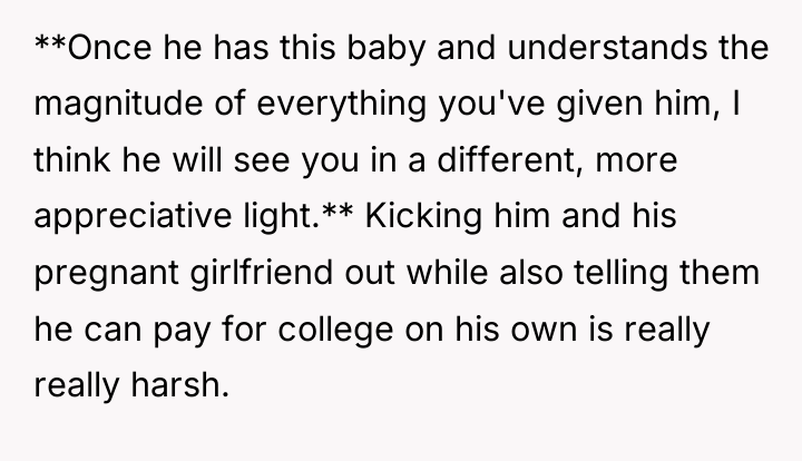 **Once he has this baby and understands the magnitude of...