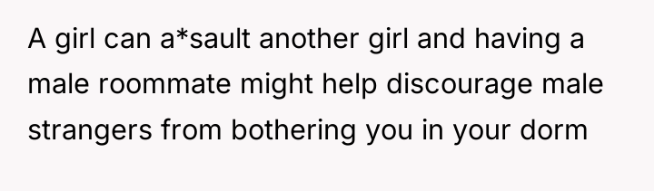 A girl can a*sault another girl and having a male...