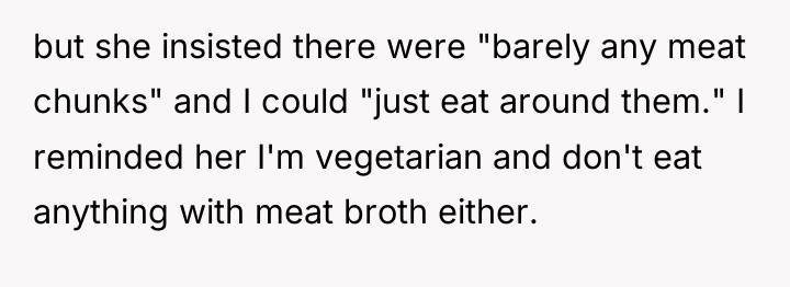 but she insisted there were "barely any meat chunks" and...