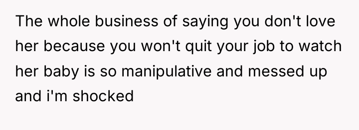 The whole business of saying you don't love her because...