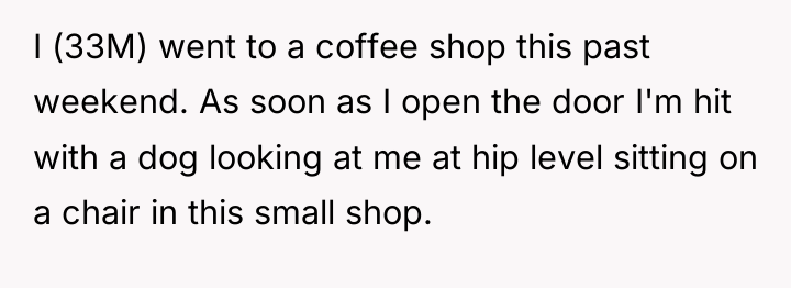 I (33M) went to a coffee shop this past weekend....