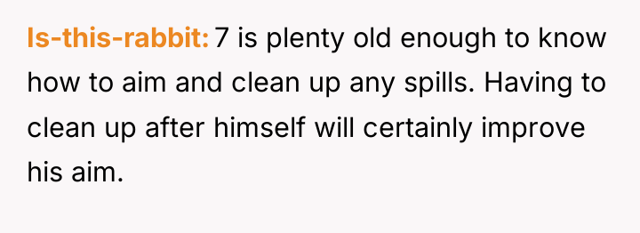 Is-this-rabbit 7 is plenty old enough to know how to...