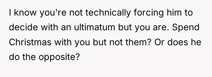 I know you're not technically forcing him to decide with...