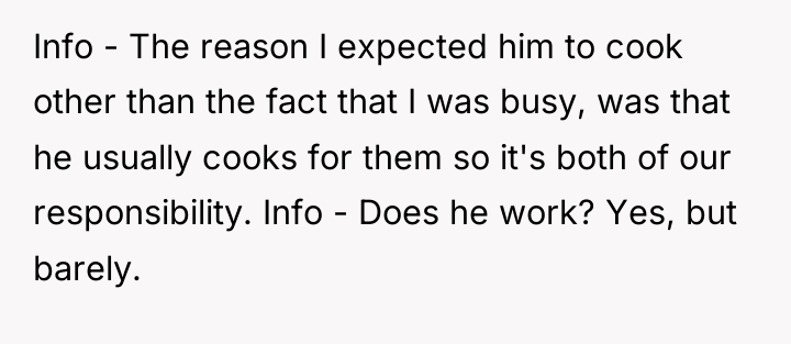 Info - The reason I expected him to cook other...