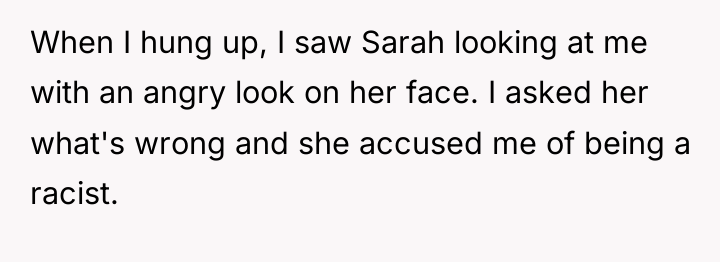 When I hung up, I saw Sarah looking at me...