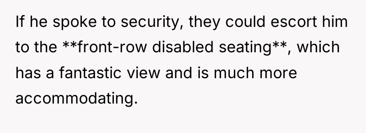 If he spoke to security, they could escort him to...