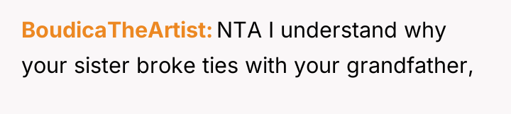 BoudicaTheArtist NTA I understand why your sister broke ties with...