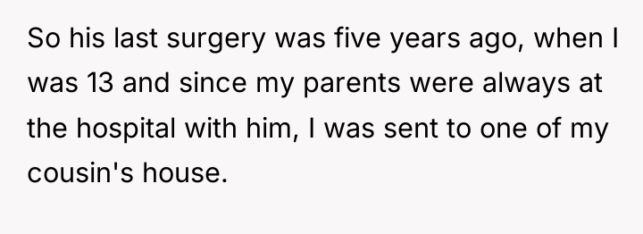 So his last surgery was five years ago, when I...