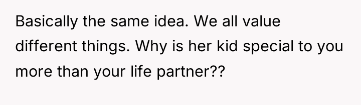 Basically the same idea. We all value different things. Why...