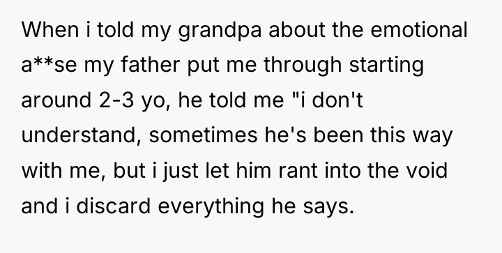 When i told my grandpa about the emotional a**se my...