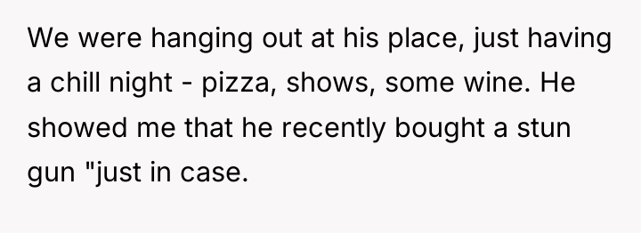 We were hanging out at his place, just having a...