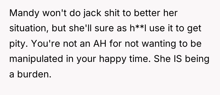 Mandy won't do jack shit to better her situation, but...