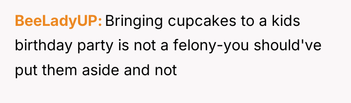 BeeLadyUP Bringing cupcakes to a kids birthday party is not...