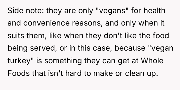 Side note: they are only "vegans" for health and convenience...