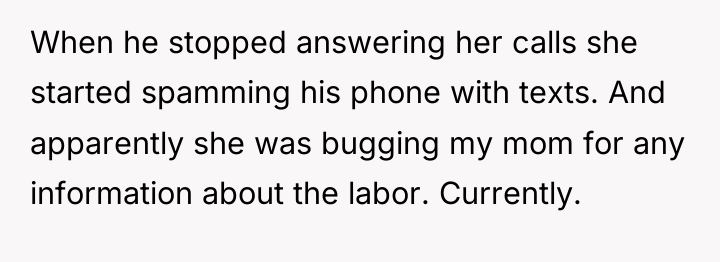 When he stopped answering her calls she started spamming his...