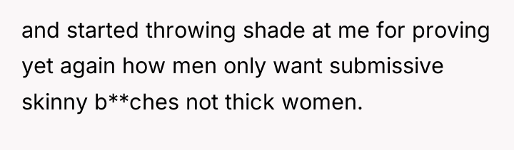 and started throwing shade at me for proving yet again...