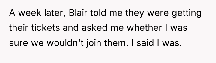 A week later, Blair told me they were getting their...